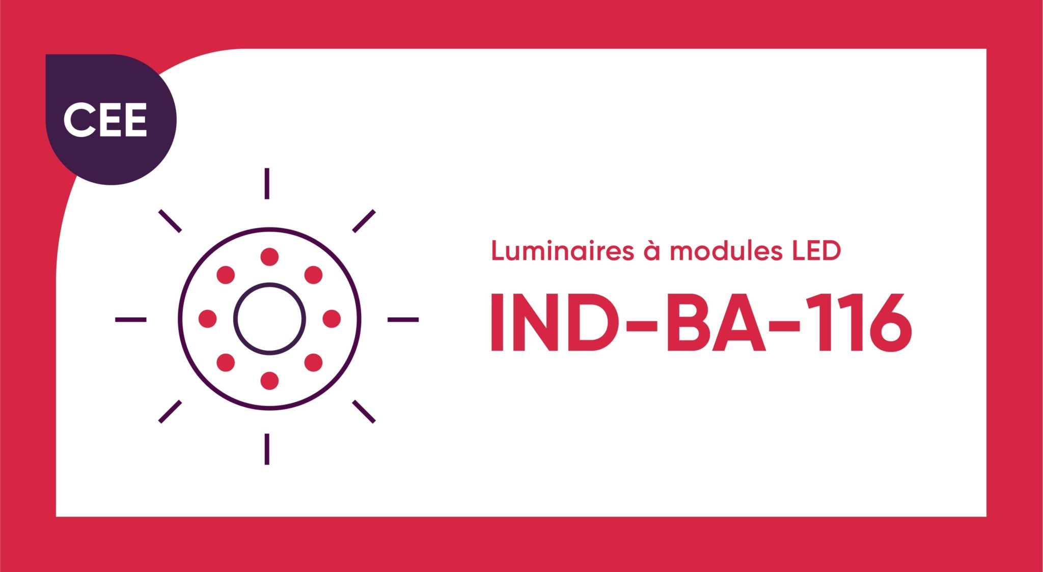 IND-BA-116 : spécificités et montant des CEE en 2026
