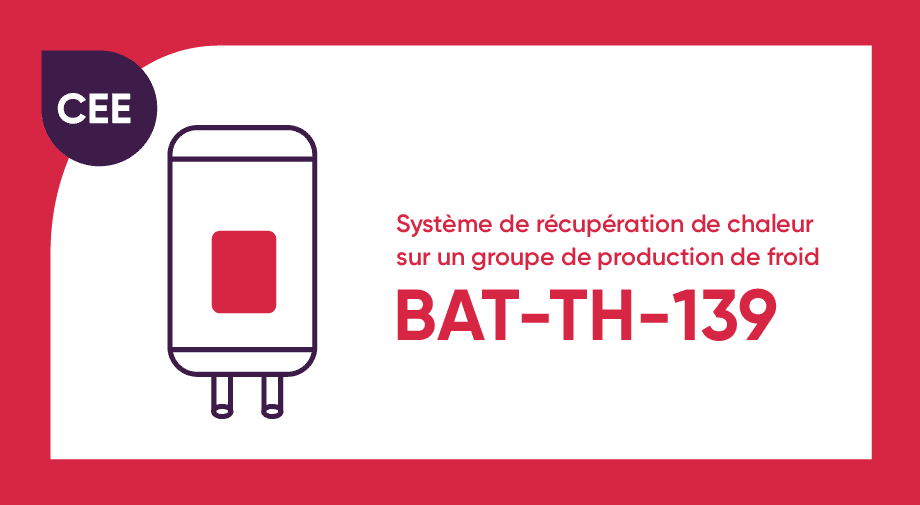 Récupération de chaleur sur un groupe froid et CEE